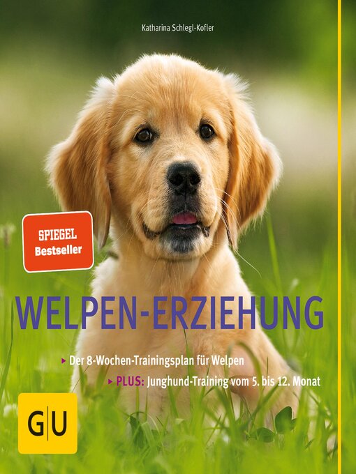 Title details for Welpen-Erziehung by Katharina Schlegl-Kofler - Available